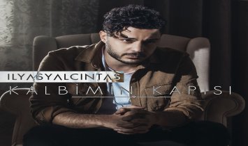 İlyas Yalçıntaş - Kalbimin Kapısı